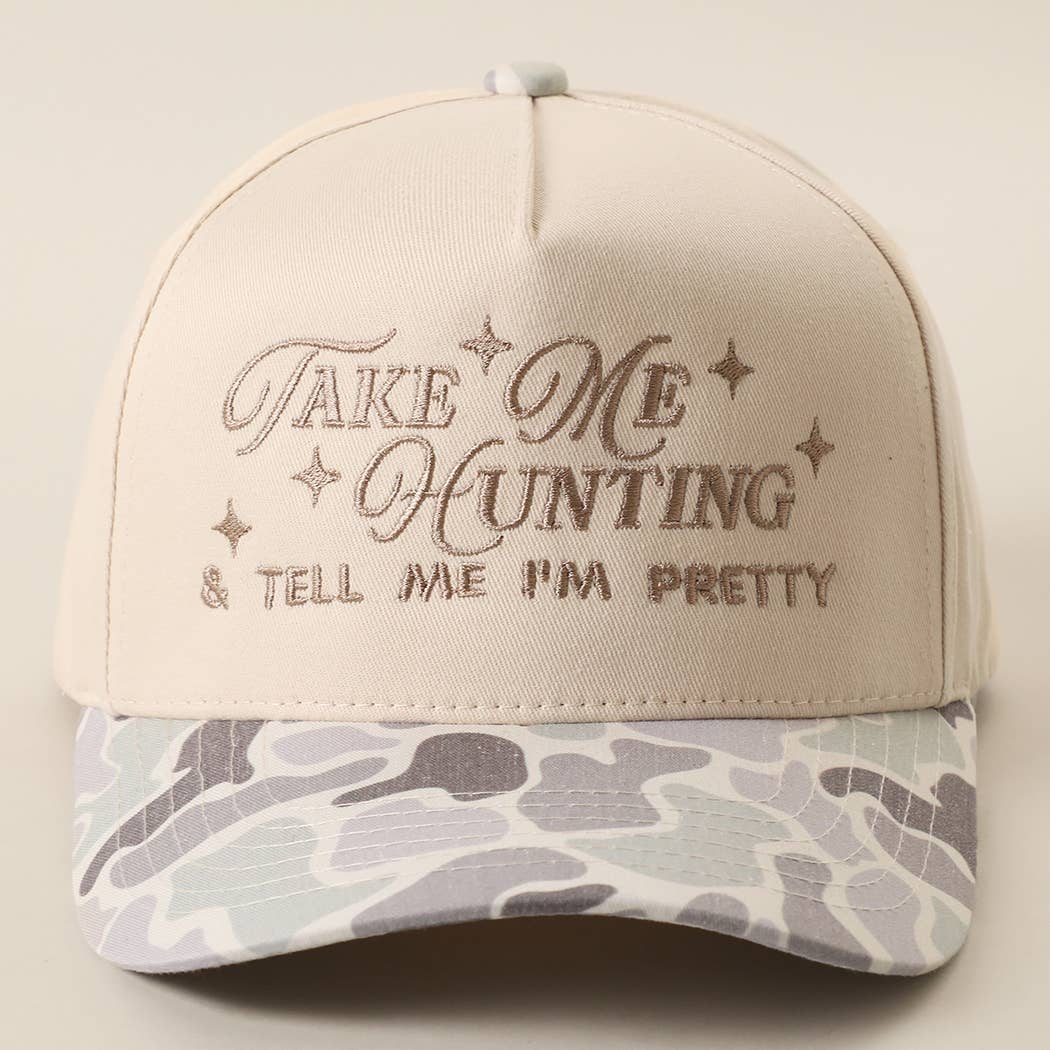 Take Me Hunting Embroidered Camo Brim Trucker Hat