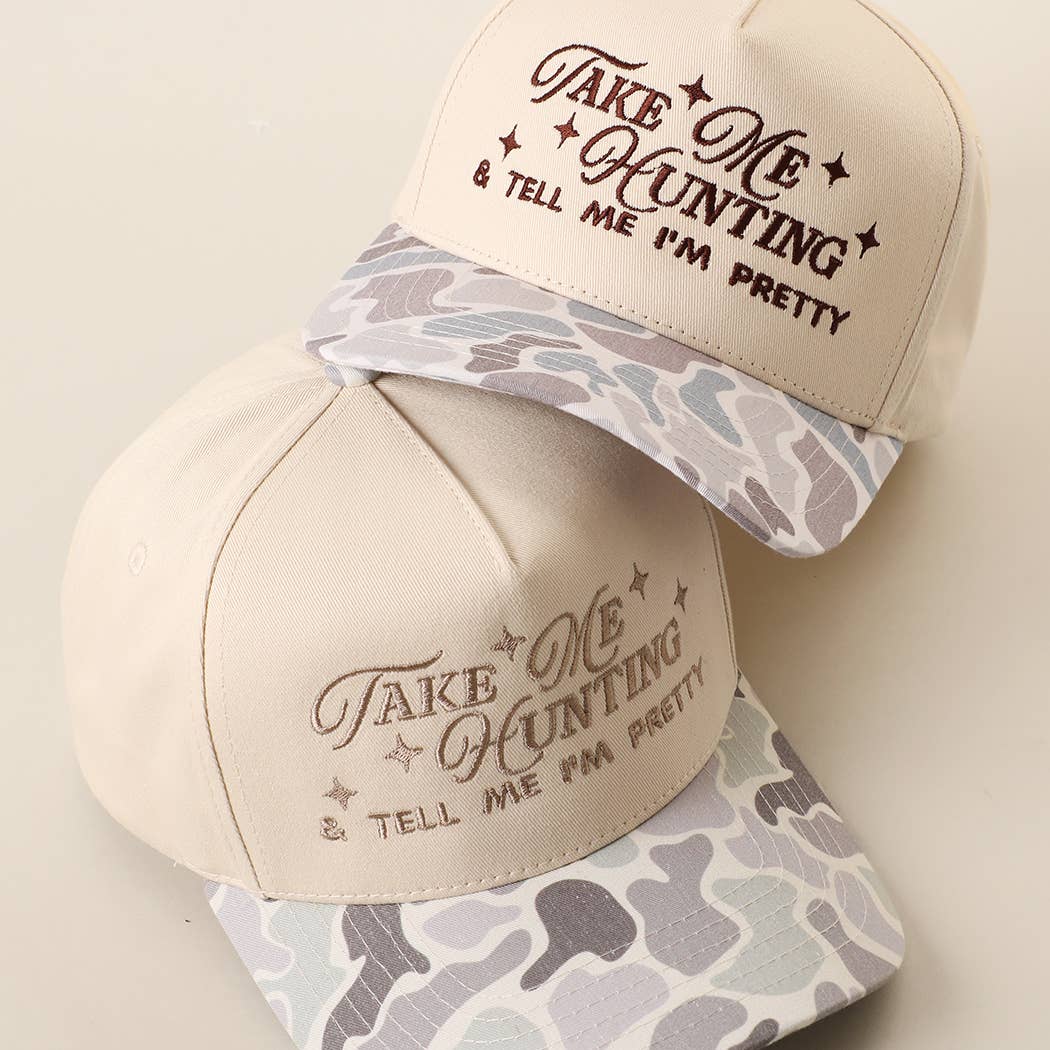 Take Me Hunting Embroidered Camo Brim Trucker Hat